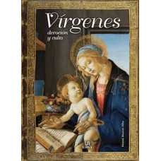 VIRGENES DEVOCION Y CULTO VIRGENES DEVOCION Y CULTO
