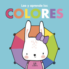 LEE Y APRENDE LOS COLORES LEE Y APRENDE LOS COLORES