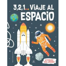 3 2 1 VIAJE AL ESPACIO 3 2 1 VIAJE AL ESPACIO