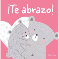 TE ABRAZO TE ABRAZO