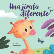 UNA JIRAFA DIFERENTE UNA JIRAFA DIFERENTE