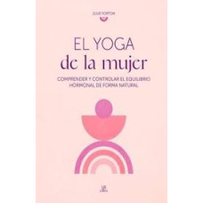 EL YOGA DE LA MUJER EL YOGA DE LA MUJER