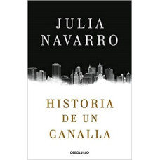 HISTORIA DE UN CANALLA