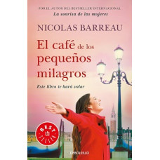 EL CAFE DE LOS PEQUENOS MILAGROS