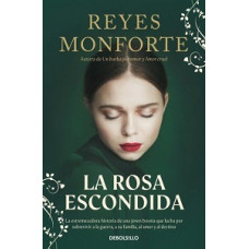 LA ROSA ESCONDIDA                       