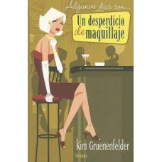 UN DESPERDICIO DE MAQUILLAJE
