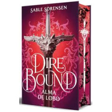 DIRE BOUND ALMA DE LOBO 1 LOS LOBOS DE L DIRE BOUND ALMA DE LOBO 1 LOS LOBOS DE L