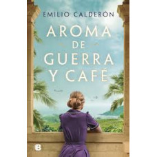 AROMA DE GUERRA Y CAFE