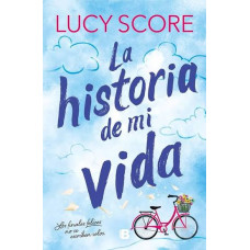 LA HISTORIA DE MI VIDA LA HISTORIA DE MI VIDA
