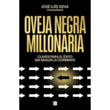 OVEJA NEGRA MILLONARIA OVEJA NEGRA MILLONARIA