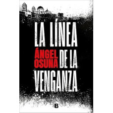 LA LINEA DE LA VENGANZA                 