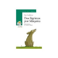 DOS LAGRIMAS POR MAQUINA                