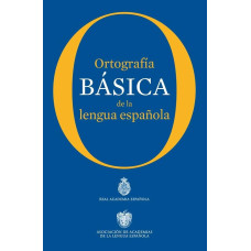 ORTOGRAFIA BASICA DE LA LENGUA ESPANOLA