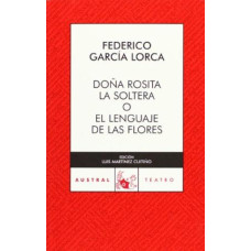 DONA ROSITA LA SOLTERA O LENGUAJE DE LAS