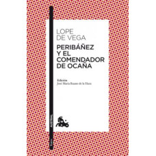 PERIBANEZ Y EL COMENDADOR DE OCANA