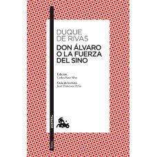 DON ALVARO O LA FUERZA DEL SINO DON ALVARO O LA FUERZA DEL SINO