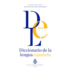 DICCIONARIO DE LA LENGUA ESPANOLA 23ED
