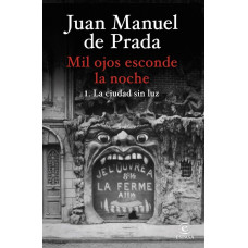 LA CIUDAD SIN LUZ 1 MIL OJOS ESCONDE    