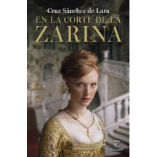 EN LAR CORTE DE LA ZARINA
