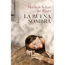 LA BUENA SOMBRA                         