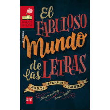 EL FABULOSO MUNDO DE LA LETRAS          