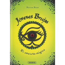 EL AMULETO MAGICO JOVENES BRUJAS EL AMULETO MAGICO JOVENES BRUJAS