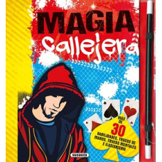 MAGIA CALLEJERA MAGIA CALLEJERA