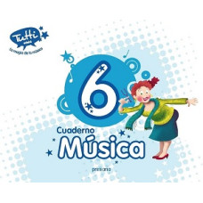 MUSICA TUTTI 6 CUADERNO