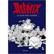 ASTERIX UN MUNDO PARA COLOREAR