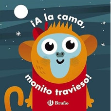 A LA CAMA MONITO TRAVIESO               