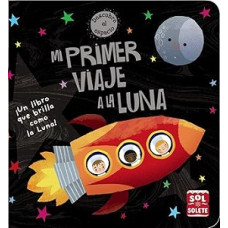 MI PRIMER VIAJE A LA LUNA               