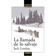 LA LLAMADA DE LO SALVAJE LA LLAMADA DE LO SALVAJE