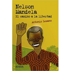 NELSON MANDELA EL CAMINO A LA LIBERTAD