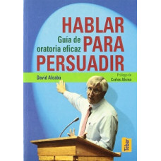HABLAR PARA PERSUADIR