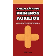 MANUAL BASICO DE PRIMEROS AUXILIOS