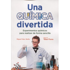 UNA QUIMICA DIVERTIDA