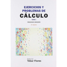 EJERCICIOS Y PROBLEMAS DE CALCULO TOMO I