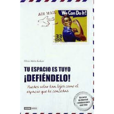 TU ESPACIO ES TUYO DEFIENDELO
