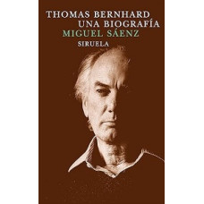 THOMAS BERNHARD UNA BIOGRAFIA           