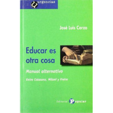 EDUCAR ES OTRA COSA