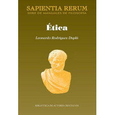ETICA (SERIE DE MANUALES DE FILOSOFIA)