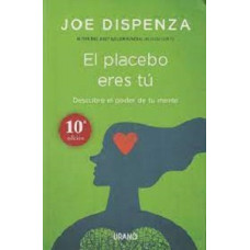 EL PLACEBO ERES TU
