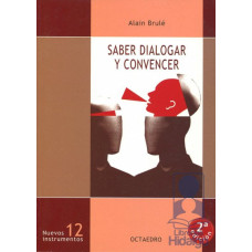 SABER DIALOGAR Y CONVENCER