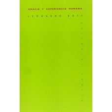 GRACIA Y EXPERIENCIA HUMANA             