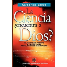 LA CIENCIA ENCUENTRA A DIOS