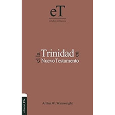 LA TRINIDAD EN EL NUEVO TESTAMENTO
