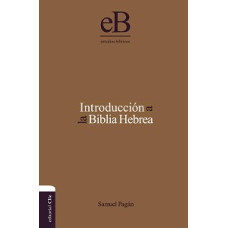 INTRODUCCION A LA BIBLIA HEBREA