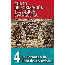 LA PERSONA Y LA OBRA DE JESUSCRISTO 4