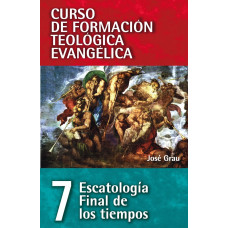 ESCATOLOGIA FINAL DE LOS TIEMPOS 7