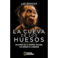 LA CUEVA DE LOS HUESOS LA CUEVA DE LOS HUESOS